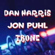 Dan Harris, Jon Puhl and TBone